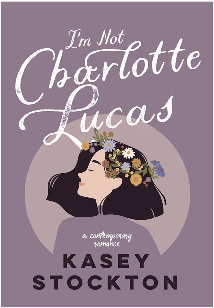 I'm not Charlotte Lucas